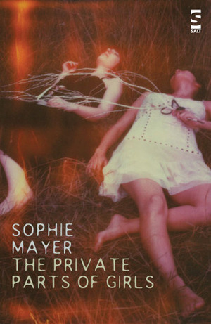 The Private Parts of Girls by Sophie Mayer