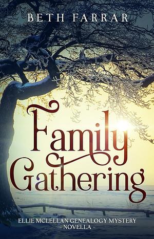 Family Gathering by Beth Farrar