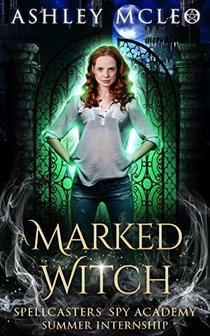 A Marked Witch by Ashley McLeo