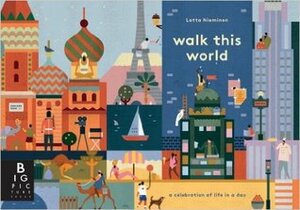 Walk This World by Jenny Broom, Lotta Nieminen