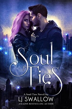 Soul Ties by LJ Swallow