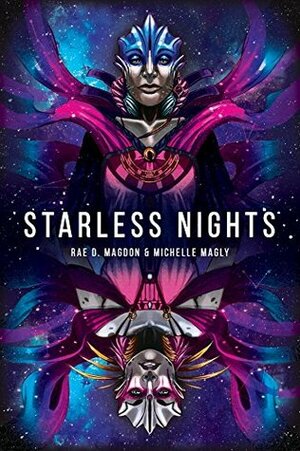 Starless Night by Rae D. Magdon, Michelle Magly
