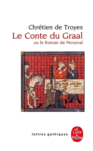 Le Conte du Graal by Chrétien de Troyes