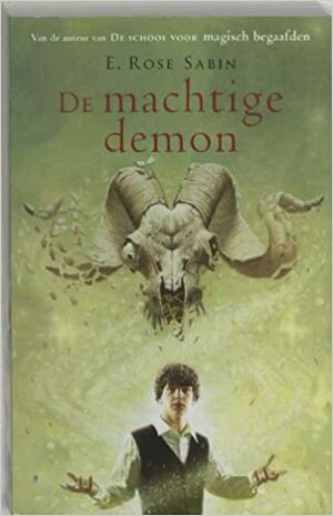 De Machtige Demon by E. Rose Sabin