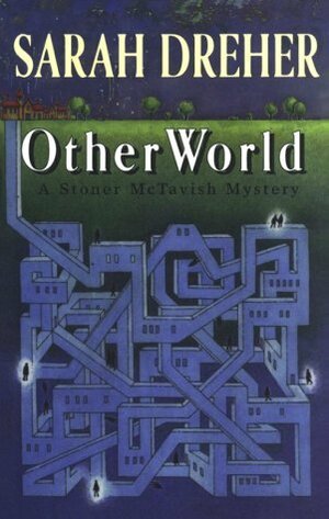 Otherworld by Sarah Dreher