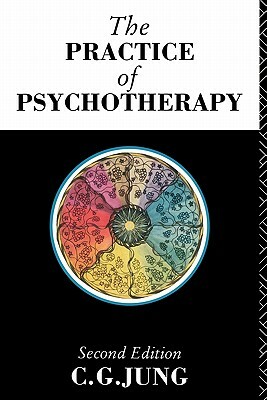 The Practice of Psychotherapy: Second Edition by C.G. Jung