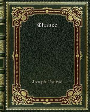 Chance by Joseph Conrad