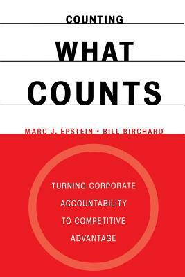 Counting What Counts by Marc J. Epstein, Bill Birchard