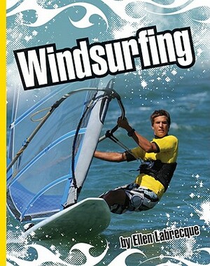 Windsurfing by Ellen Labrecque