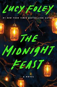 The Midnight Feast  by Lucy Foley