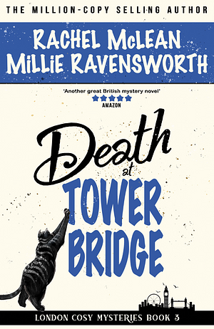 Death at Tower Bridge by Rachel McLean, Millie Ravensworth