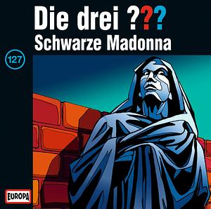 Die drei ???. Schwarze Madonna by Astrid Vollenbruch