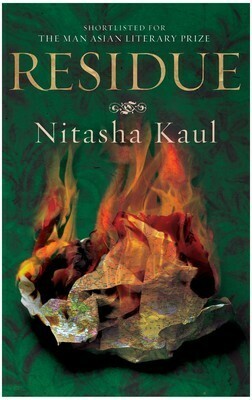 Residue by Nitasha Kaul