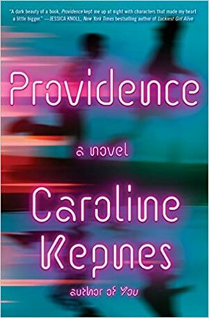 Providence by Caroline Kepnes