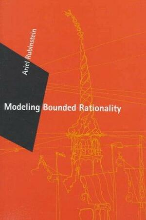 Modeling Bounded Rationality by Ariel Rubinstein