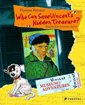 Who Can Save Vincent's Hidden Treasure? by Thomas Brezina, Laurence Sartin