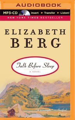 Talk Before Sleep by Elizabeth Berg