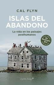 Islas del abandono by Cal Flyn