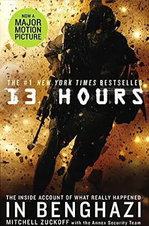 13 Hours: The Inside Account of What Really Happened in Benghazi by Mitchell Zuckoff