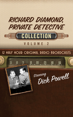 Richard Diamond, Private Detective, Collection 2 by Black Eye Entertainment
