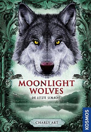 Moonlight wolves, Die letzte Schlacht by Charly Art