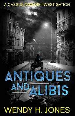 Antiques and Alibis by Wendy H. Jones