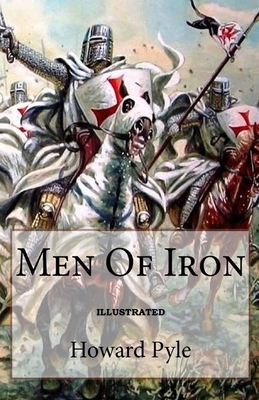 Men of Iron Illustrated by Howard Pyle