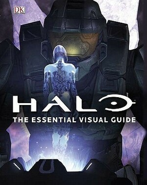 Halo: The Essential Visual Guide by Jeremy Patenaude