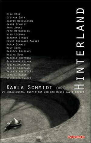 Hinterland by Dietmar Dath, Jasper Nicolaisen, Jakob Schmidt, Dirk Röse, Karsten Kruschel, Dirk C. Fleck, Wulf Dorn, Karla Schmidt, Siegfried Langer, Markolf Hoffmann, Bibo Loebnau