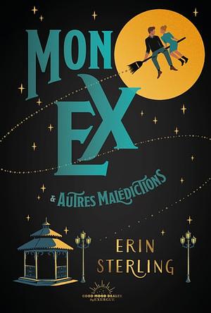 Mon ex autres malédictions by Erin Sterling