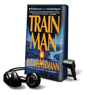 Train Man by P. T. Deutermann