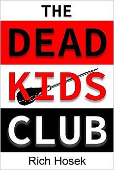 The Dead Kids Club by Rich Hosek