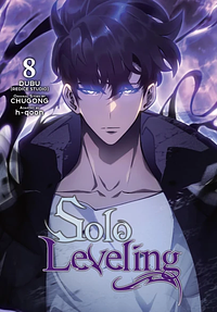 Solo Leveling, Vol. 8 by h-goon, Chugong
