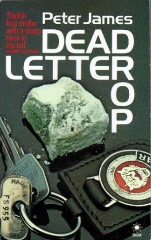 Dead Letter Drop by Peter James