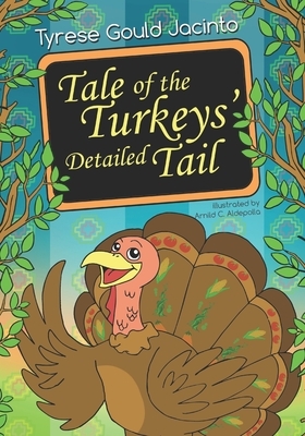 Tale of the Turkeys' Detailed Tail by Tyrese Gould Jacinto