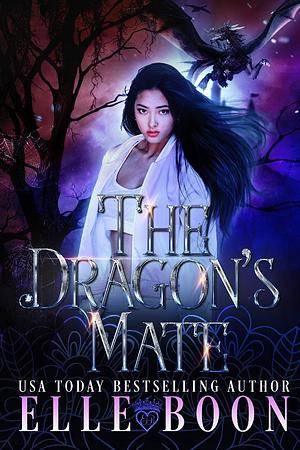 The Dragon's Mate by Elle Boon, Elle Boon