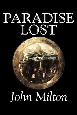 Paradise Lost by John Milton, Poetry, Classics by John Milton