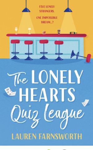 The Lonely Hearts Quiz League by Lauren Farnsworth
