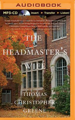 The Headmaster's Wife by Thomas Christopher Greene