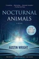 Nocturnal Animals: Previously published as Tony and Susan by Austin Wright