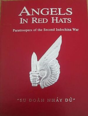 Angels In Red Hats: Paratroopers Of The Second Indochina War by Michael N. Martin, William Strode