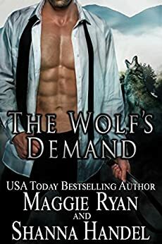 The Wolf's Demand by Shanna Handel, Maggie Ryan