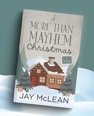 A More Than Mayhem Christmas by Jay McLean