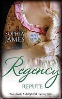 Regency Repute: The Dissolute Duke / Marriage Made in Money by Sophia James