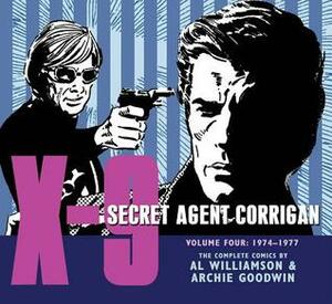 X-9: Secret Agent Corrigan, Volume 4 by Archie Goodwin, Al Williamson