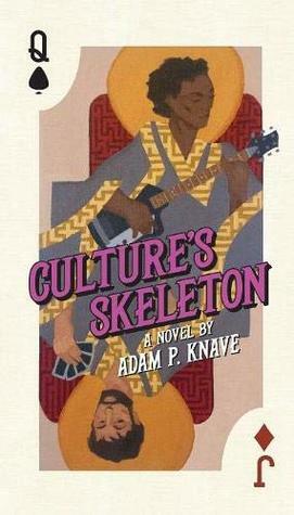 Culture's Skeleton by Adam P. Knave