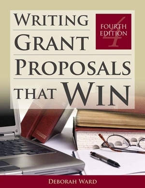 Writing Grant Proposals That Win by Deborah Ward