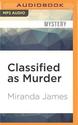 Classified as Murder by Miranda James