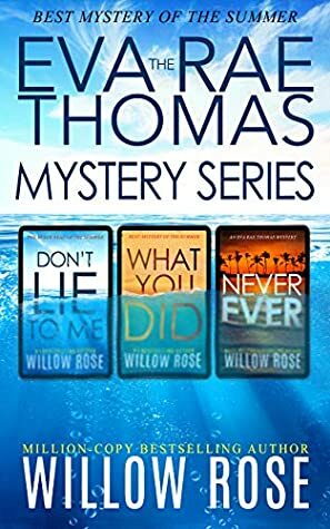 The Eva Rae Thomas Mystery Series: Book 1-3 by Willow Rose