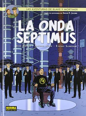 Blake y Mortimer 22, La onda septimus by Étienne Schréder, Antoine Aubin, Jean Dufaux